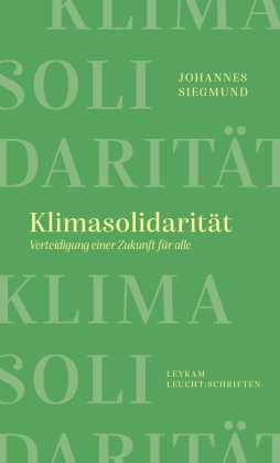 Klimasolidarität - Verteidigung einer Zukunft für alle