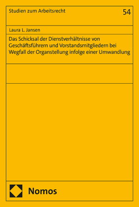 Das Schicksal der Dienstverhältnisse von Geschäftsführern und Vorstandsmitgliedern bei Wegfall der O