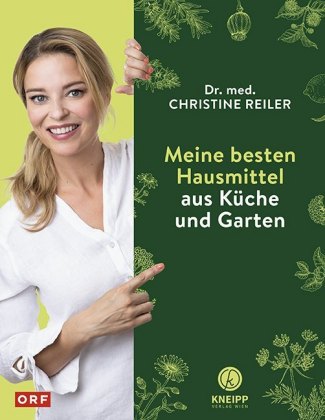 Meine besten Hausmittel aus Küche und Garten