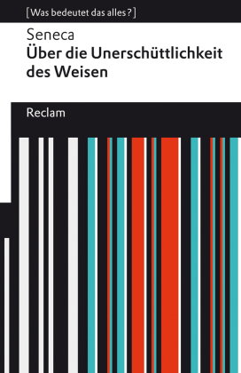 Über die Unerschütterlichkeit des Weisen. [Was bedeutet das alles?]