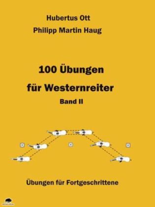 100 Übungen für Westernreiter - Band 2. Bd.II