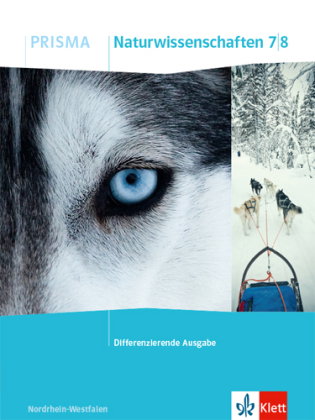 PRISMA Naturwissenschaften 7/8. Differenzierende Ausgabe Nordrhein-Westfalen