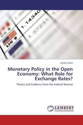 Monetary Policy in the Open Economy: What Role for Exchange Rates?