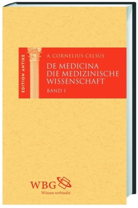 Die medizinische Wissenschaft / De Medicina