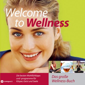 Welcome to Wellness