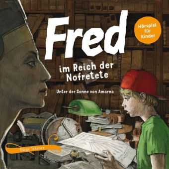 Fred im Reich der Nofretete, 2 Audio-CD