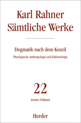 Karl Rahner Sämtliche Werke. Tl.2