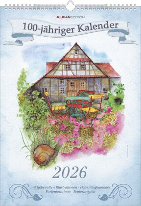 Alpha Edition - 100-jähriger Kalender 2026 - Bildkalender 29,7x42 cm - Wetterkalender mit traditione