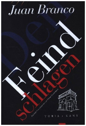 Den Feind schlagen