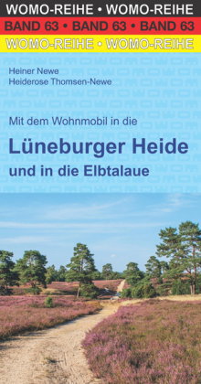 Mit dem Wohnmobil in die Lüneburger Heide und in die Elbtalaue