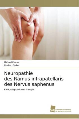 Neuropathie des Ramus infrapatellaris des Nervus saphenus