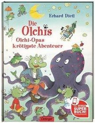 Die Olchis. Olchi-Opas krötigste Abenteuer