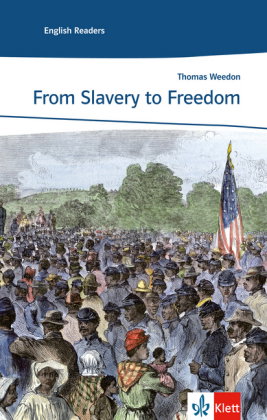 From Slavery to Freedom