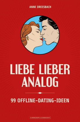 Liebe lieber analog