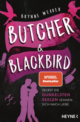 Butcher & Blackbird - Selbst die dunkelsten Seelen sehnen sich nach Liebe