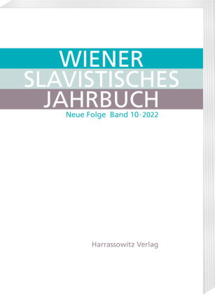 Wiener Slavistisches Jahrbuch. Neue Folge 10 · 2022