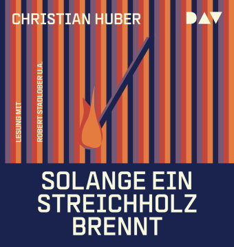 Solange ein Streichholz brennt, 1 Audio-CD, 1 MP3