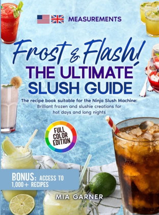 Frost & Flash! The Ultimate Slush Guide