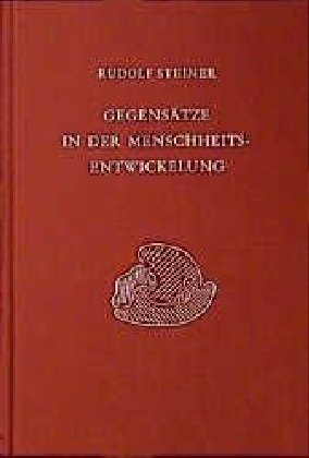 Gegensätze in der Menschheitsentwickelung