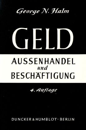 Geld, Außenhandel und Beschäftigung.