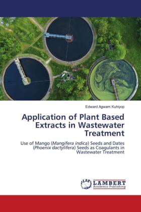 Application of Plant Based Extracts in Wastewater Treatment