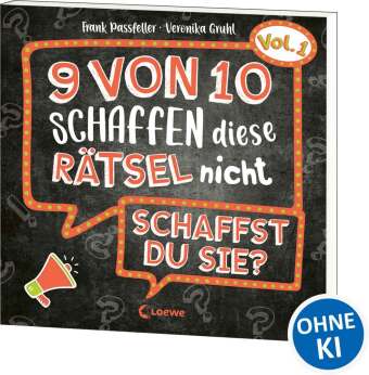 9 von 10 schaffen diese Rätsel nicht - schaffst du sie? - Vol. 1