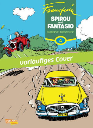 Spirou und Fantasio Gesamtausgabe 4: Moderne Abenteuer