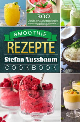 Smoothie Rezepte