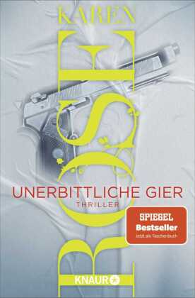 Unerbittliche Gier