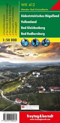 Freytag & Berndt Wander-, Rad- und Freizeitkarte Südoststeirisches Hügelland, Vulkanland, Bad Gleich