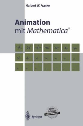 Animation mit Mathematica®, m. CD-ROM
