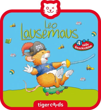 tigercard - Leo Lausemaus - Will nicht draußen spielen und 3 weitere süße Geschichten