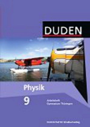 Duden Physik - Gymnasium Thüringen - Bisherige Ausgabe - 9. Schuljahr