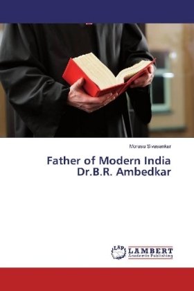 Father of Modern India Dr.B.R. Ambedkar