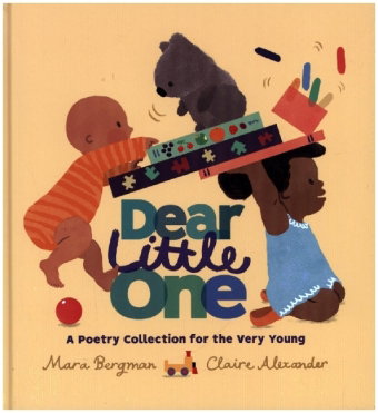 Dear Little One: A Poetry Collection for the Very Young