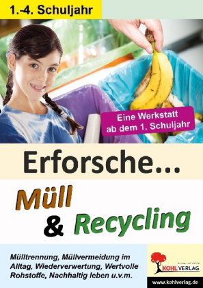 Erforsche Müll und Recycling