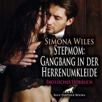 Stepmom: Gangbang in der Herrenumkleide | Erotik Audio Story | Erotisches Hörbuch Audio-CD, 1 Audio-