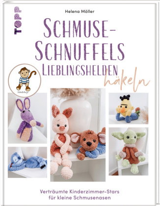 Schmuse-Schnuffels Lieblingshelden häkeln