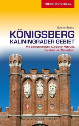 TRESCHER Reiseführer Kaliningrad Königsberg