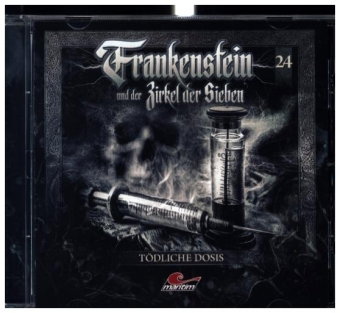 Frankenstein und der Zirkel der Sieben - Tödliche Dosis, 1 Audio-CD