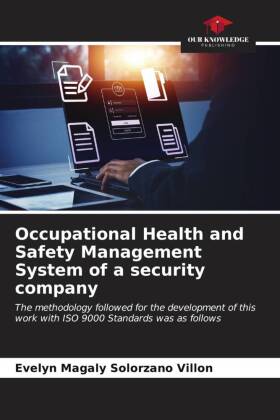 Occupational Health and Safety Management System of a security company