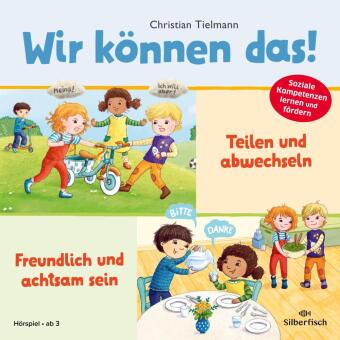 Teilen und abwechseln & Freundlich und achtsam sein, 1 Audio-CD