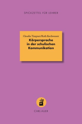 Körpersprache in der schulischen Kommunikation