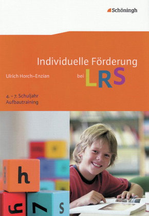 Individuelle Förderung bei LRS, 4.-7. Schuljahr Aufbautraining, m. CD-ROM
