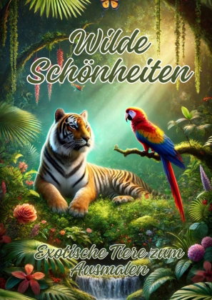 Wilde Schönheiten
