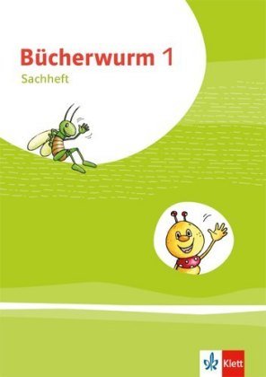 Bücherwurm Sachunterricht 1. Ausgabe für Brandenburg, Mecklenburg-Vorpommern, Sachsen-Anhalt, Thürin