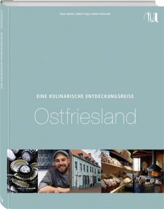 Eine Kulinarische Entdeckungsreise Ostfriesland und seine Inseln