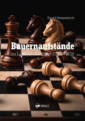Bauernaufstände im Land ob der Enns 1595 - 1626
