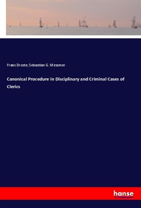 Canonical Procedure in Disciplinary and Criminal Cases of Clerics