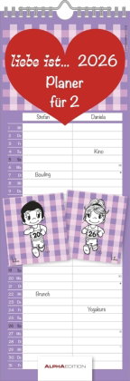 Alpha Edition - Liebe ist... Planer für Zwei 2026 - Partnerkalender 15×42 cm mit 2 Spalten, süßen Il
